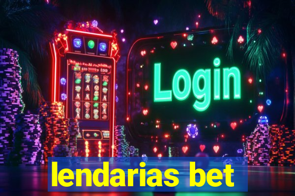 lendarias bet